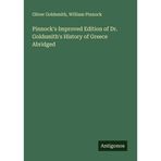 Pinnock's Improved Edition of Dr. Goldsmith's History of Greece Abridged