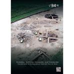 Pioneers, Settlers, Villagers, and Warriors: Excavations at Ronaldsway Airport, Isle of Man