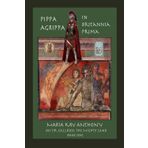 Pippa Agrippa in Britannia Prima: An Tir Gallósek- The Mighty Land, Book One: 1