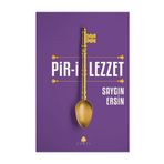 Pir-i Lezzet - Saygın Ersin