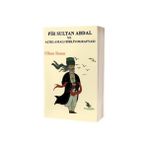 Pir Sultan Abdal ve Açıklamalı Bibliyografyası - Cihan Sezen