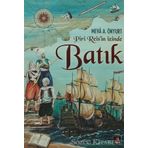Piri Reis'in İzinde Batık - Mevâ A. Önyurt
