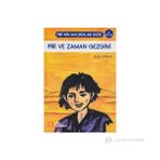 PIRI VE ZAMAN GEZGINI 6. KITAP - DILEK ÇINGI