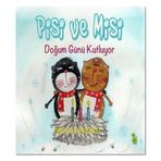 Pisi ve Misi Doğum Günü Kutluyor - Şirvan Ahçıoğlu