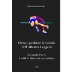 Pista e pedane: il mondo dell'Atletica Leggera: 2^Parte - Salti in alto e in estensione (SPORT OLIMPICI, Band 3)