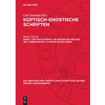 Pistis Sophia. Die beiden Bucher des Jeu. Unbekanntes altgnostisches Werk: Band 1
