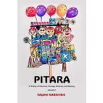 Pitara: A Medley of Memories, Musings, Mischief, and Meaning.
