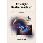 PixInsight-Benutzerhandbuch: Eine Schritt-für-Schritt-Anleitung zur Beherrschung der Bildverarbeitung in der Astrofotografie