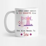 Pixxa A Women Cannot Survive On Self-Quarantine Alone She Also Needs To Sew Kupa Bardak