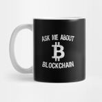 Pixxa Ask Me About Blockchain Bitcoin Kripto Para Bitcoin Eteryum Dogecoin Kupa Bardak