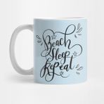 Pixxa Beach Sleep Repeat Black Hand Lettering Design Kupa Bardak