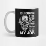 Pixxa Boiler Operator T Shirt The Hardest Part Gift Item Tee Kupa Bardak