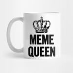 Pixxa Meme Queen Kupa Bardak