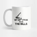 Pixxa My Pays The Bills Crane Kupa Bardak