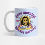Pixxa Pelosi Good Morning Sunday Morning Kupa Bardak