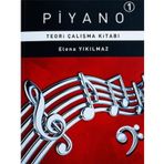 Piyano - 1. Bölüm: Teori Çalışma Kitabı / Porte Müzik Eğitim Merkezi / 9786058276116