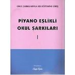 Piyano Eşlikli Okul Şarkıları Saip Egüz