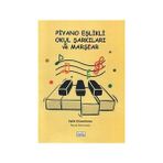 Piyano Eşlikli Okul Şarkıları ve Marşlar - Feyza Sönmezöz