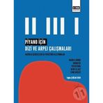 Piyano İçin Dizi ve Arpej Çalışmaları