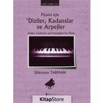 Piyano İçin Diziler, Kadanslar ve Arpejler Süleyman Tarman Müzik Eğitimi Yayınları