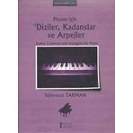 Piyano İçin Diziler, Kadanslar ve Arpejler - Süleyman Tarman