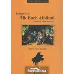 Piyano İçin İlk Bach Albümü Belir Tecimer Kasap Müzik Eğitimi Yayınları