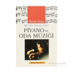 PIYANO VE ODA MÜZİĞİ - FARUK YENER