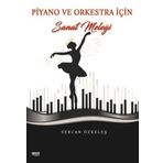 Piyano ve Orkestra İçin Sanat Meleği - Sercan Özkeleş
