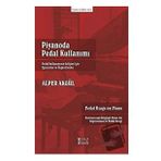 Piyanoda Pedal Kullanımı-Müzik Eğitimi Yayınları