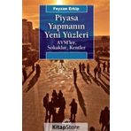 Piyasa Yapmanın Yeni Yüzleri -Feyzan Erkip