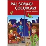 Pál Sokağı Çocukları - Ferenc Molnár
