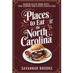 Places to Eat in North Carolina: Discover 50 Elite Dining Spots – From Legendary BBQ to Secret Coastal Gems