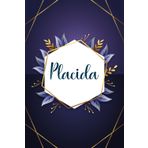 Placida: Taccuino personalizzato con il nome Placida | Regalo di compleanno per moglie, mamma, sorella, figlia ... | Foglie blu | 110 pagine a righe, Piccolo formato 6x9 pollici (15,24 x 22,86 cm)