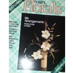 Plaid's Florals (Country Silk Flower Arranging for Todays Home)