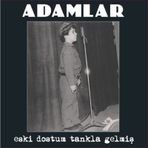 Plak - Adamlar Eski Dostum Tankla Gelmiş
