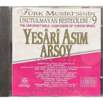 (Plak Değildir CD Dir) CD Yaseri Asım Arsoy Türk Musiki' Sinin Unutulmayan Bestecileri 9 CD