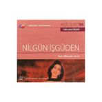 (PLAK DEĞİLDİR CD DİR) Trt Arşiv Serisi 104 Nilgün Işgüden Solo Albümler Serisi Cd