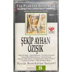 (Plak Değildir Kaset Tir) Şekip Ayhan Özışık Taş Plaktan Günümüze Kaset