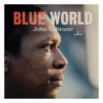 Plak Dolabı John Coltrane – Blue World (LP) Plak (Sıfır - Kapalı Ambalaj)