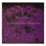 Plak Dolabı Mazzy Star – So Tonight That I Might See (LP) Plak (Sıfır - Kapalı Ambalaj)