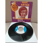 Plakperest Marc Aryan – Katy / La Lettre - Hollanda Basım 45 Lik Plak-2.el