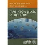 PLANKTON BILGISI VE KÜLTÜRÜ - LEVENT BAT;HASAN HÜSEYİN SATILMIŞ;FATIH ŞAHİN;FUNDA ÜSTÜN;ZEKIYE B. ÖZDEMİR;ELIF ERSANLI