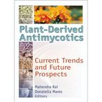 [Plant-Derived Antimycotics: Current Trends and Future Prospects] [By: Rai, M.k.] [June, 2003]