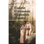 Platanus Publishing Kaderin Ormanında Kaybedilen Umutlar