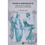 Platon ve Aristoteleste Varlık Dil ve Düşünce Bağlamında Kavramlar - Yunus Emre Akbay