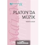 Platon'da Müzik - Nesrin Akan