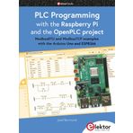 PLC Programming with the Raspberry Pi and the OpenPLC Project: ModbusRTU and ModbusTCP examples with the Arduino Uno and ESP8266