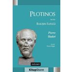 Plotinos Ya Da Bakışın Saflığı - Pierre Hadot