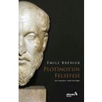 Plotinos’un Felsefesi Emile Brehier Albaraka Yayınları