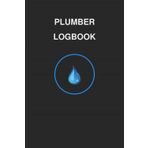 Plumber Logbook: Daily Work Logbook for Plumbing Professionals